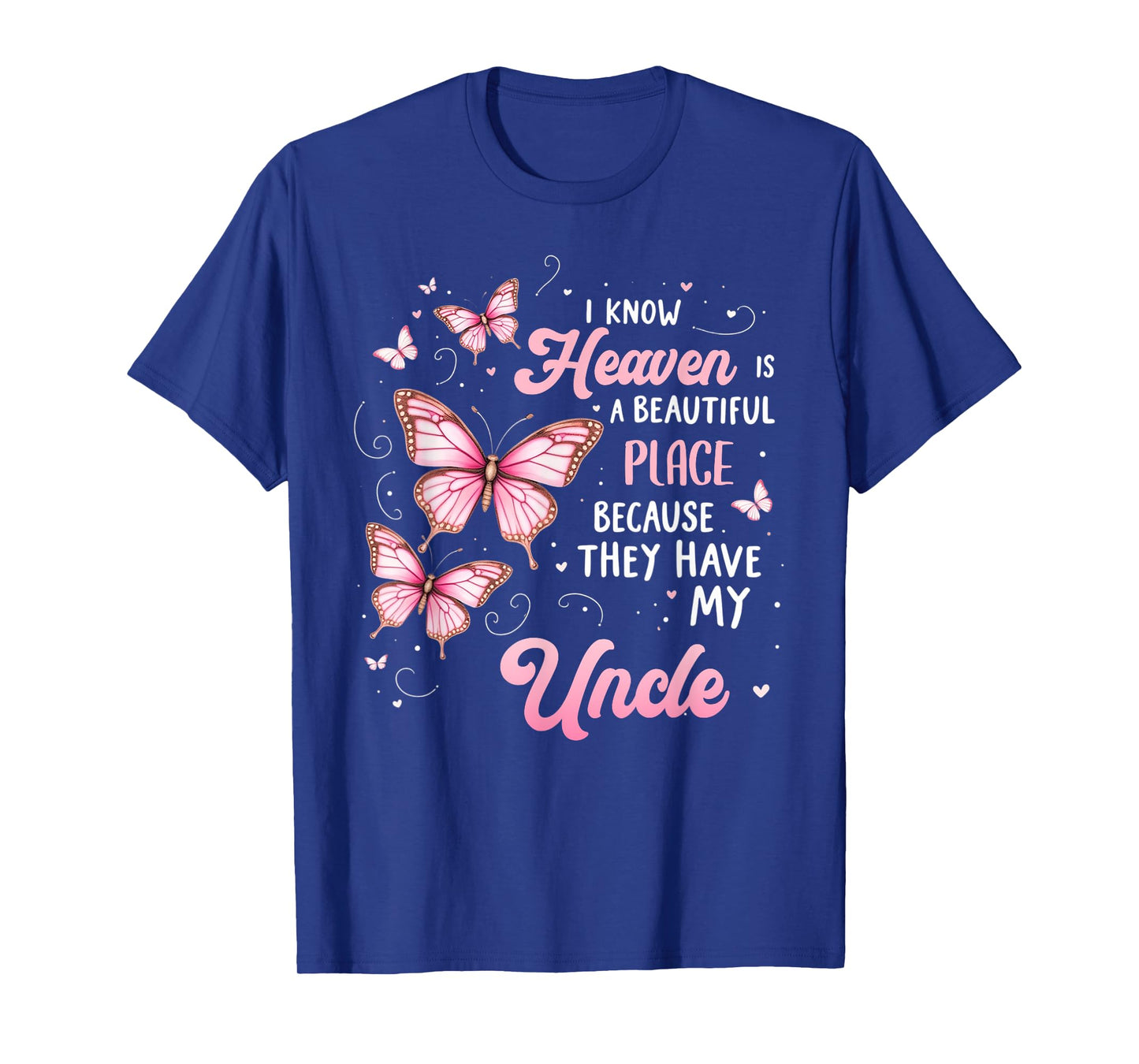 Uncle Is My Guardian Angel In Heaven Memorial Day Men Women T-Shirt