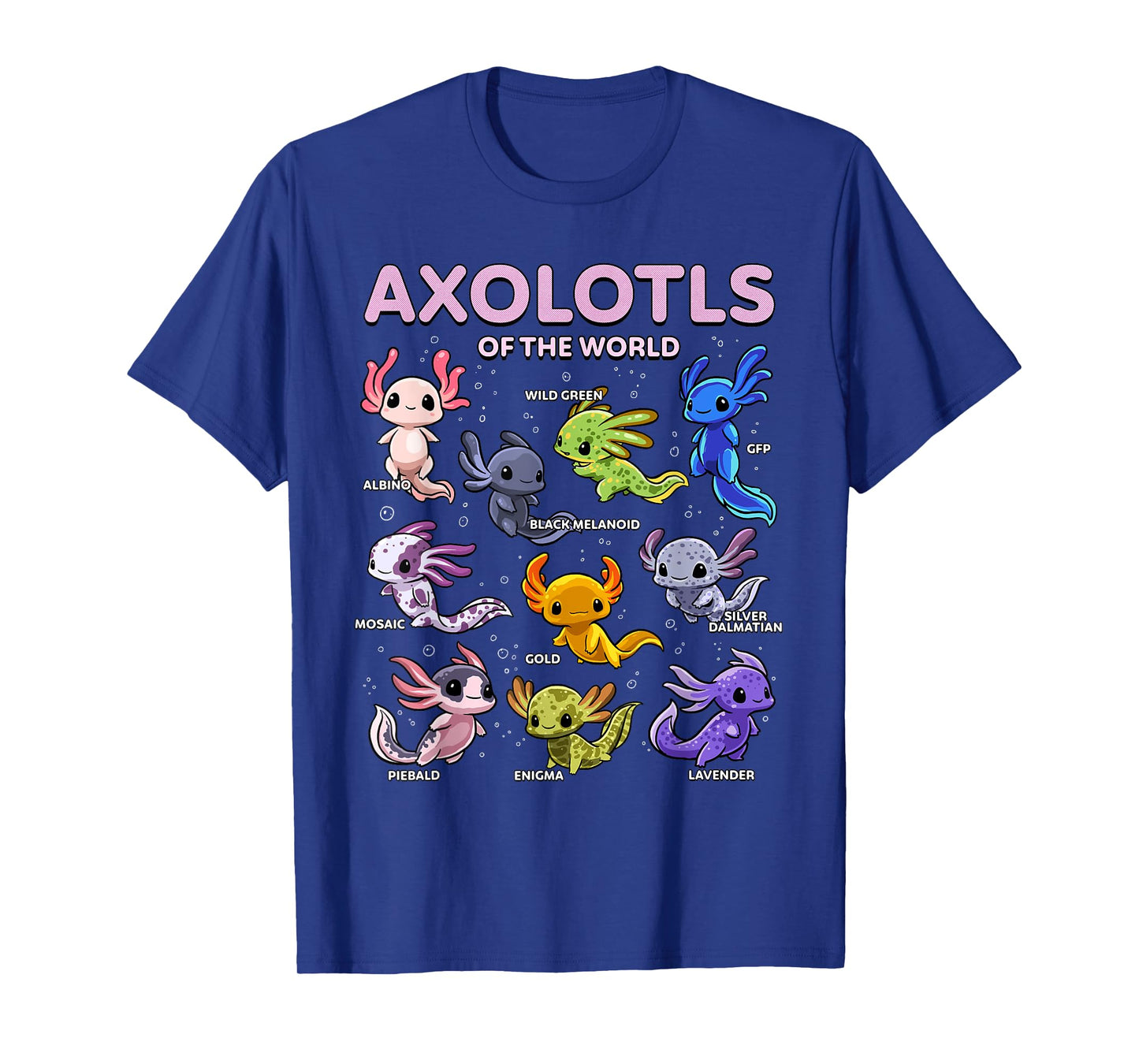 Axolotl Kawaii Axolotls of the World Axolotl Animals T-Shirt