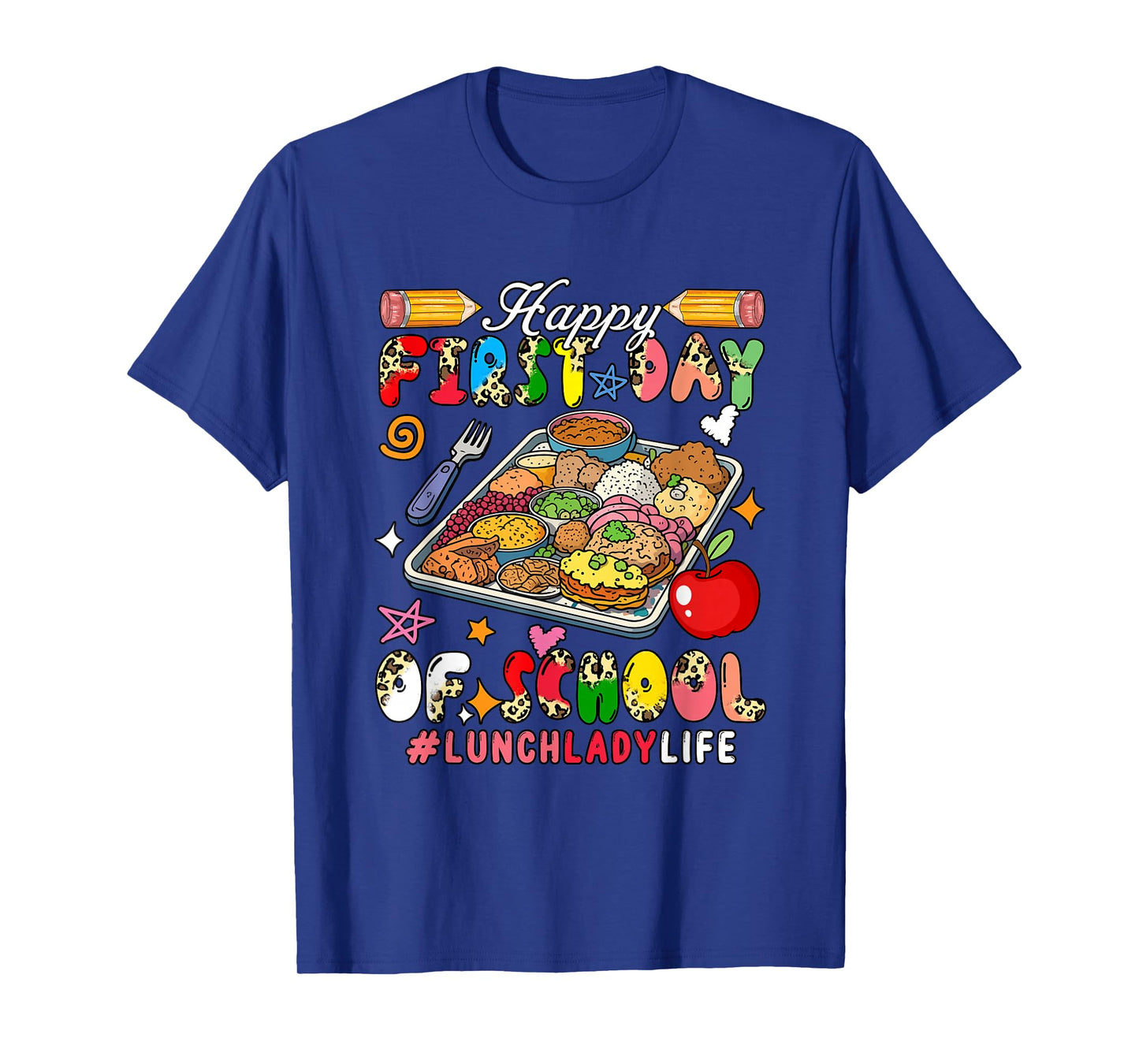 Happy First Day Of School Lunch Lady Leopard Colorful T-Shirt