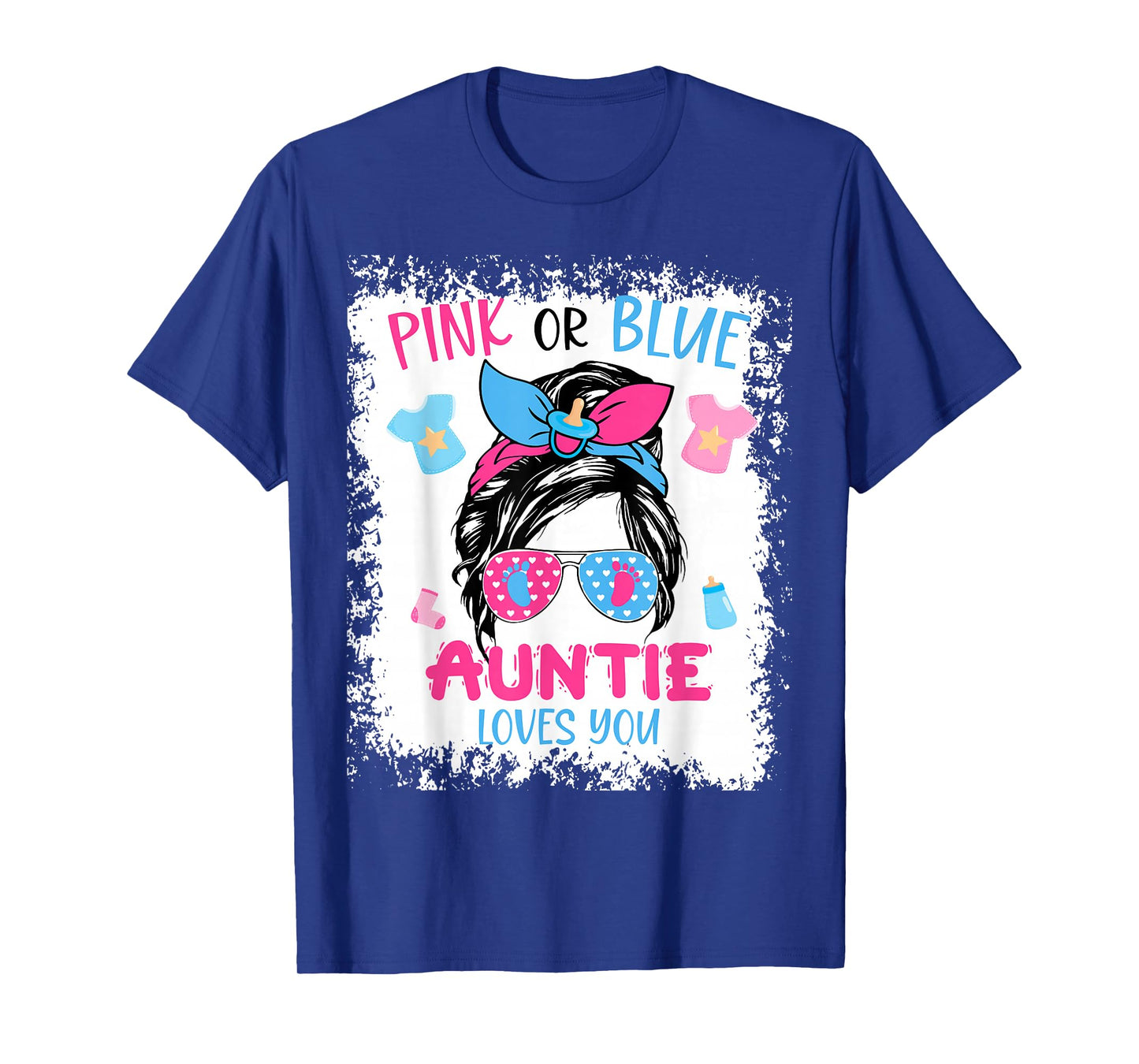 Pink or Blue Auntie Loves You Proud Messy Bun Baby Reveal T-Shirt