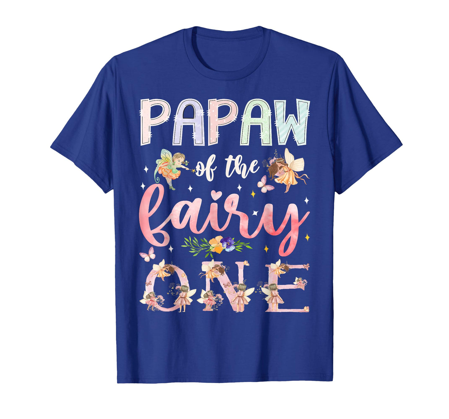 Papaw Of The Fairy One 1St Birthday Girl Family Matching T-Shirt