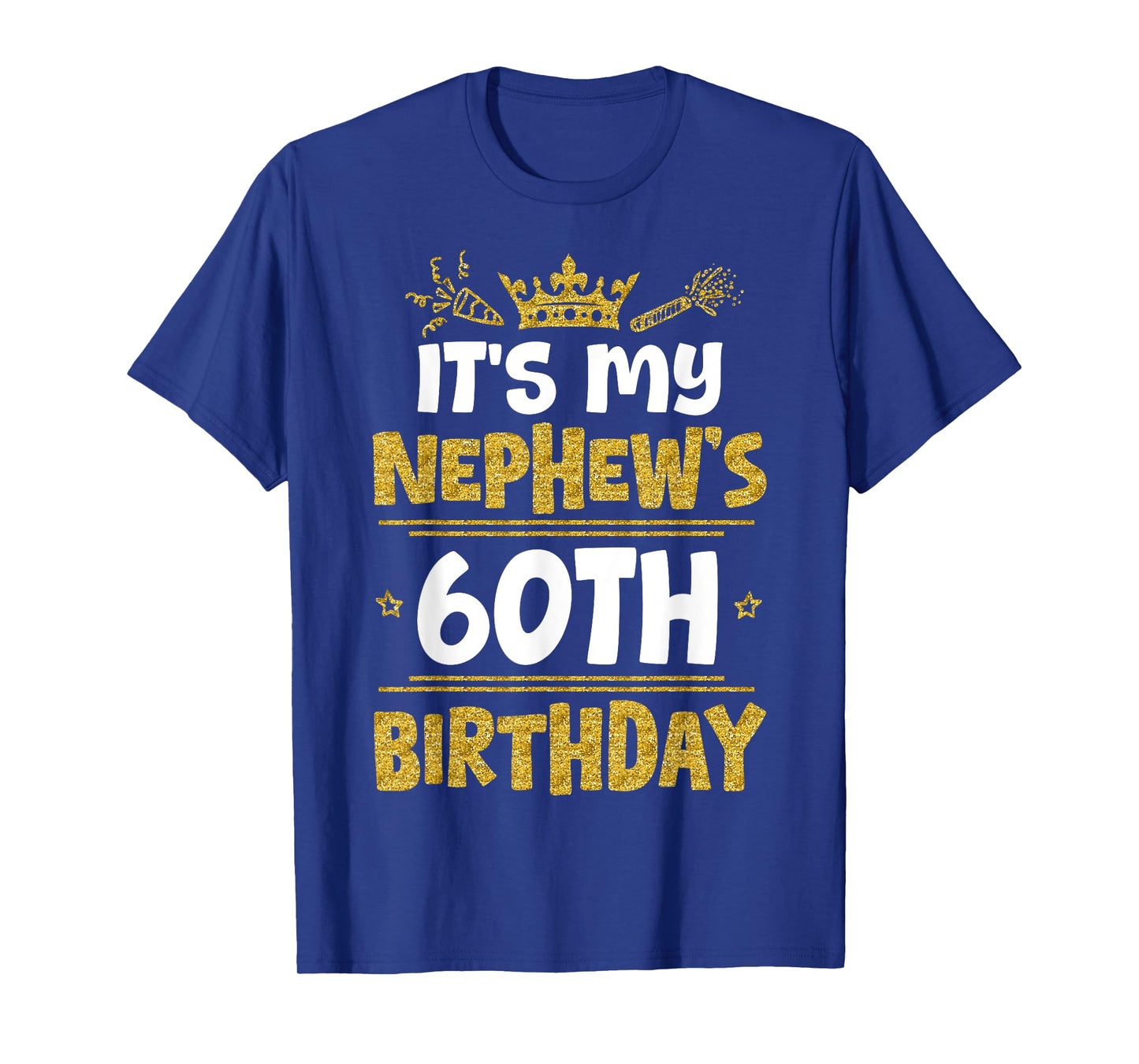 Happy It's My Nephew's 60th Birthday 1965 60 Years Old T-Shirt