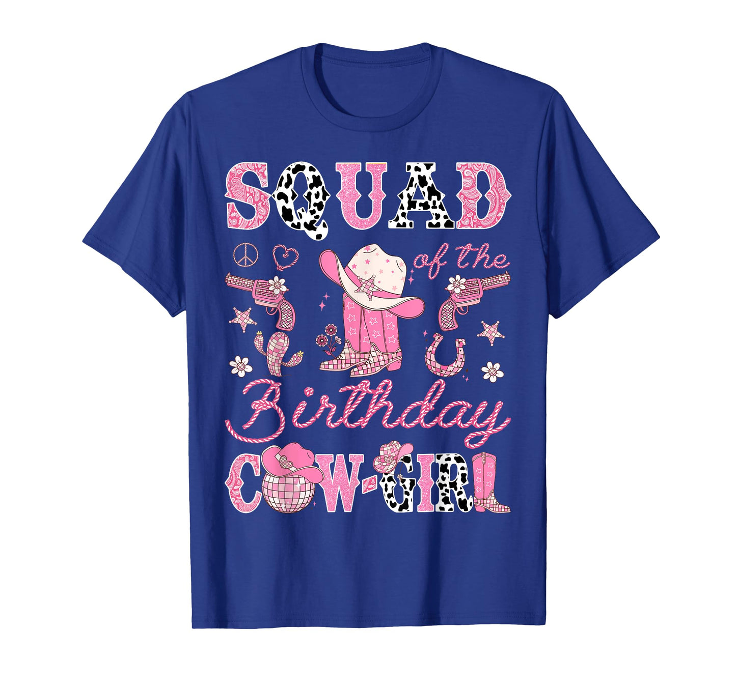 Squad Of The Birthday Cow-Girl Pink Rodeo Western T-Shirt