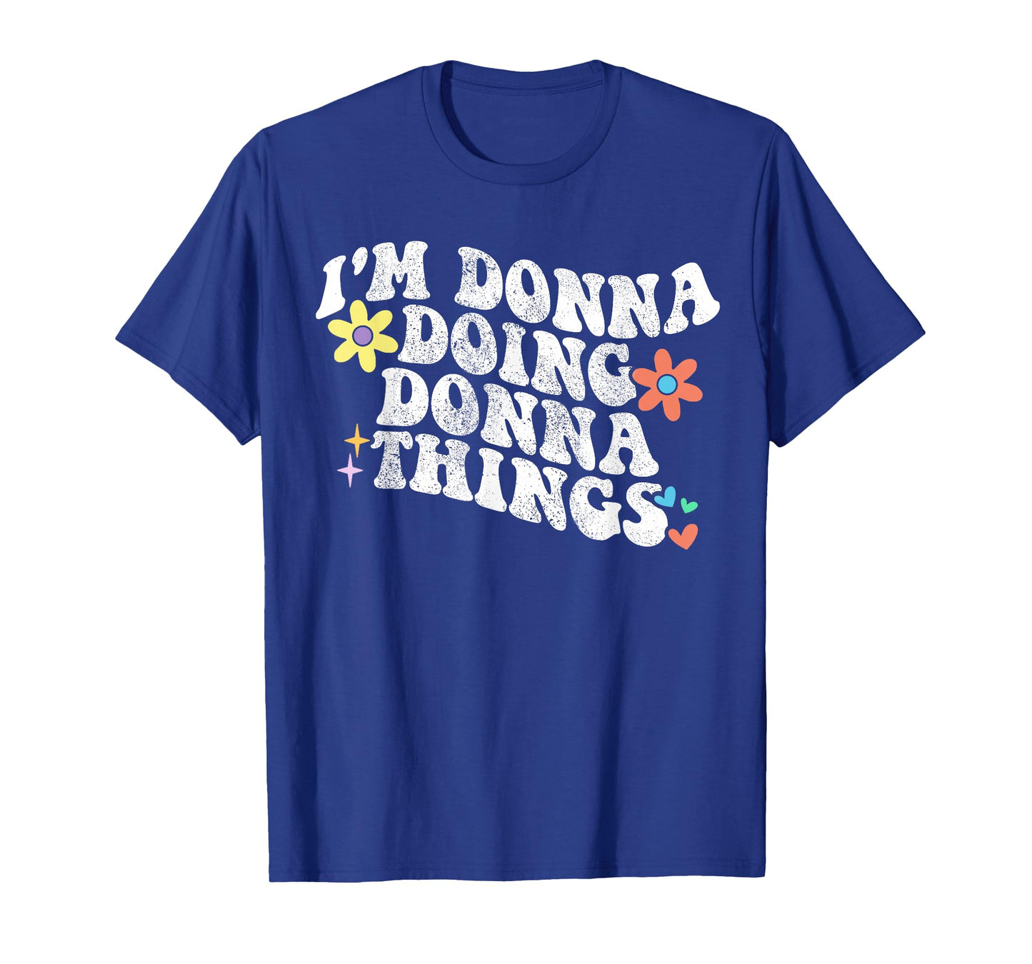 Retro Groovy Im DONNA Doing DONNA Things Funny Mother's Day T-Shirt
