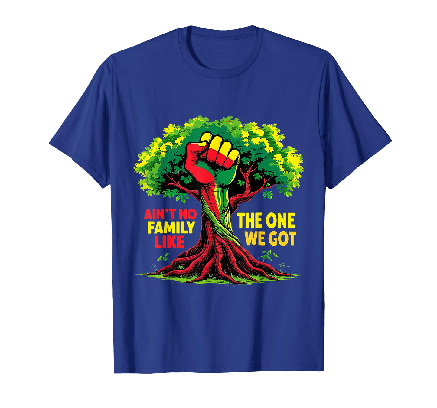 Ain’t No Family Like the One We Got Unity Tree T-Shirt