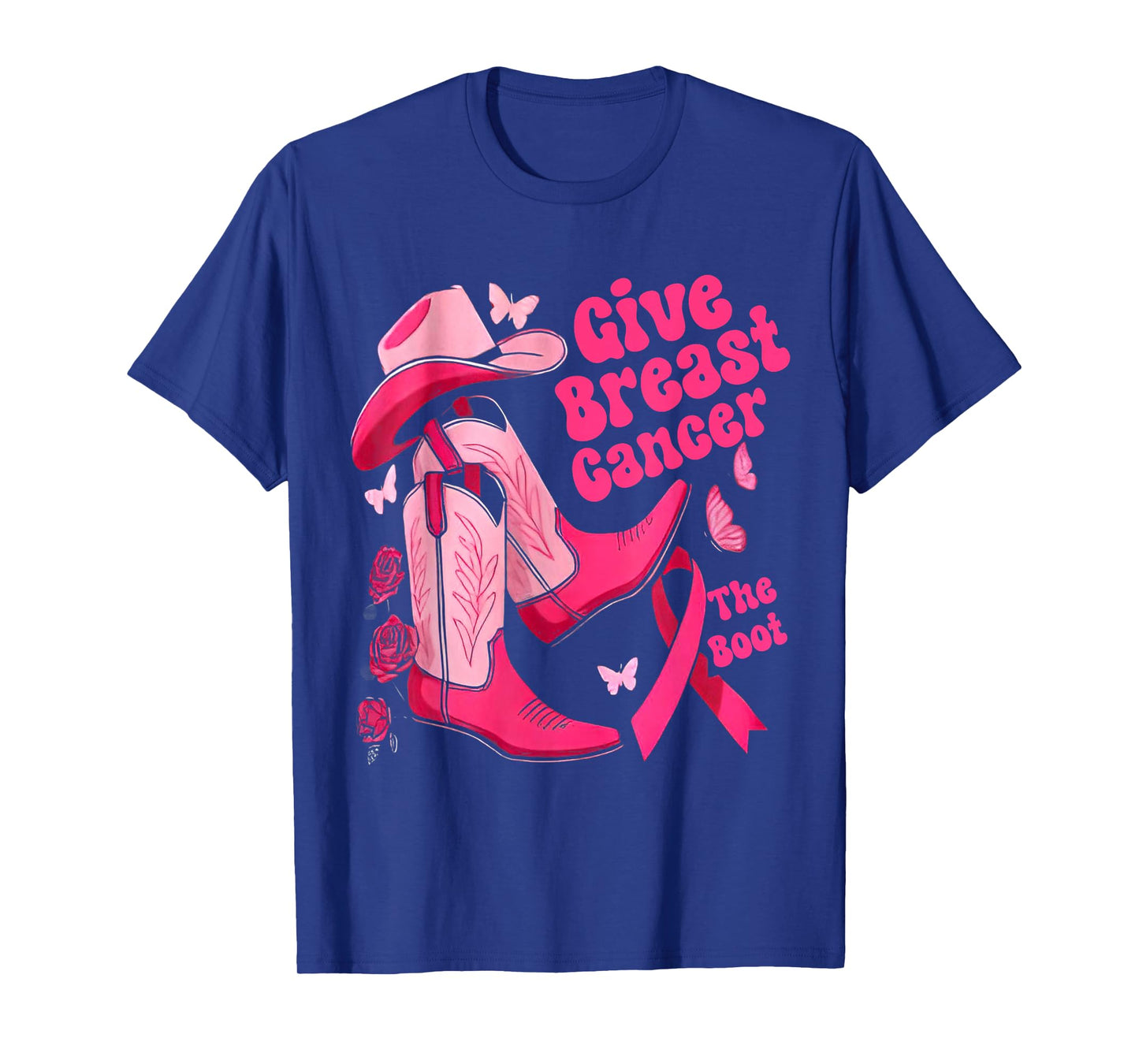 Give Breast Cancer The Boot Pink Ribbon Western Cowboy Boots T-Shirt