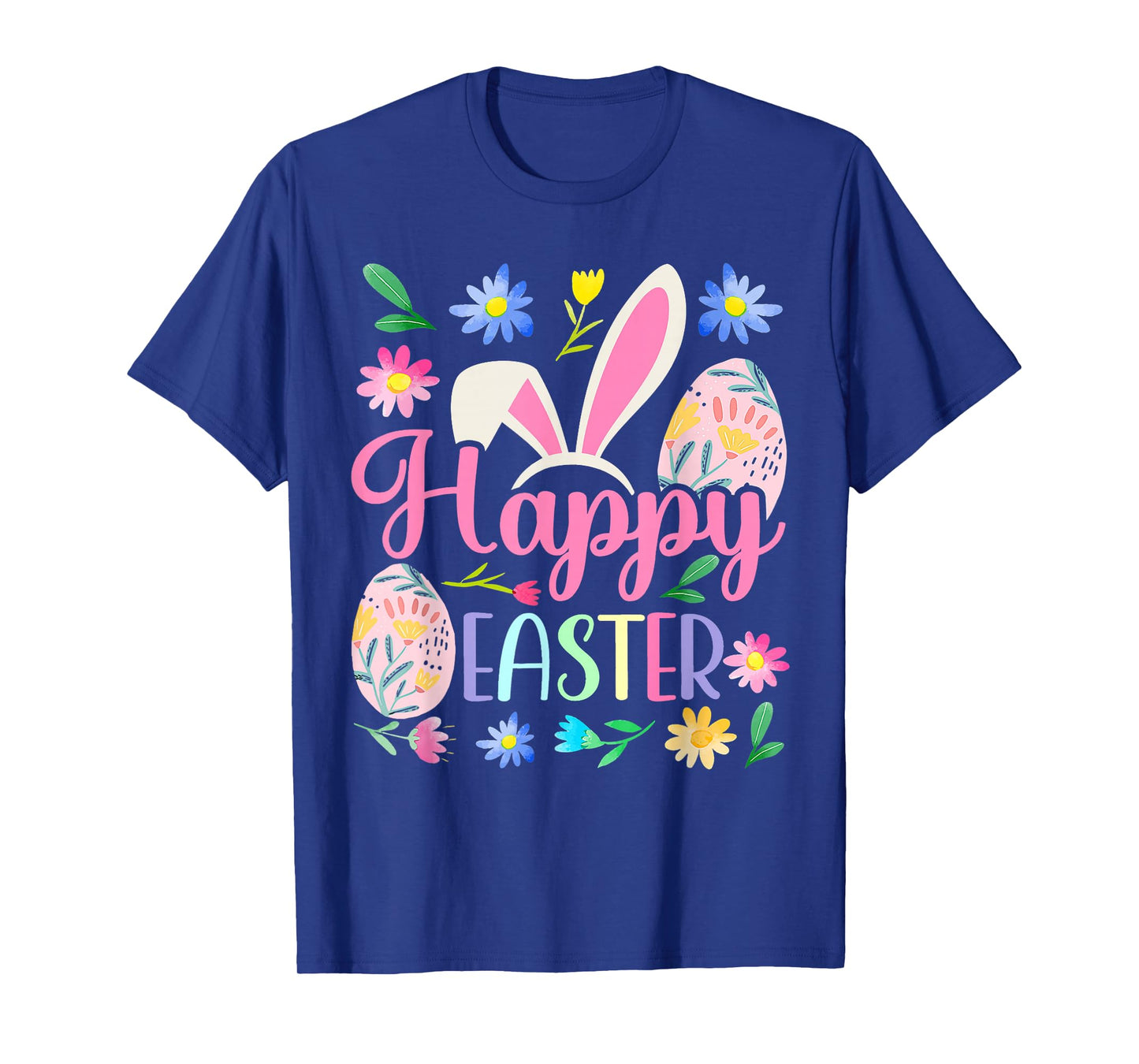 Happy Easter Bunny Spring Easter Egg Easter Shirts For Women T-Shirt