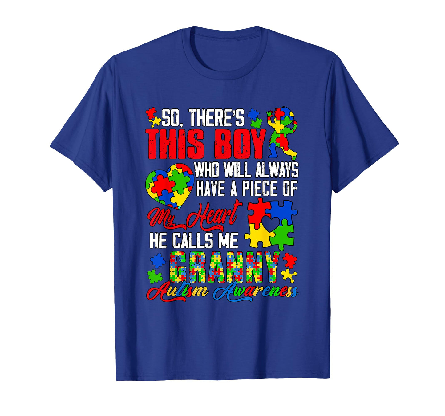 Boy Calls Me Granny Autism Awareness Proud Family Kids Lover T-Shirt