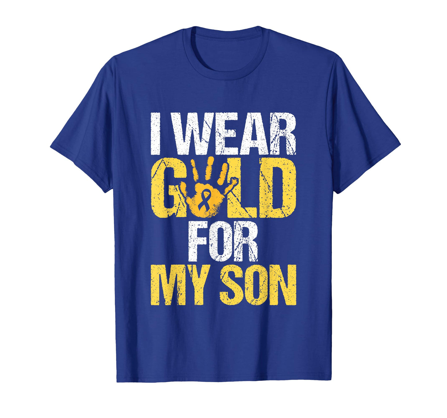 I Wear Gold For My Son Childhood Cancer Awareness T-Shirt
