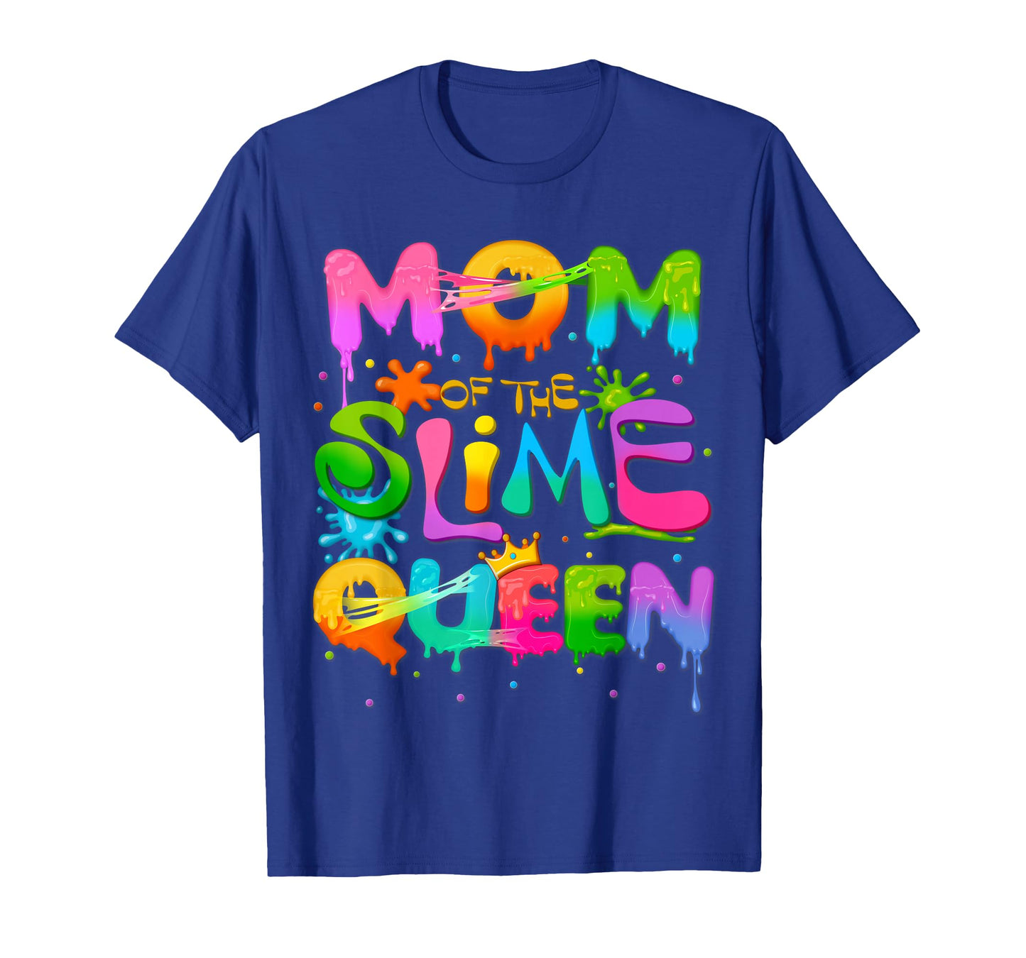 Mom Of The Slime Queen Birthday Family Matching Party T-Shirt