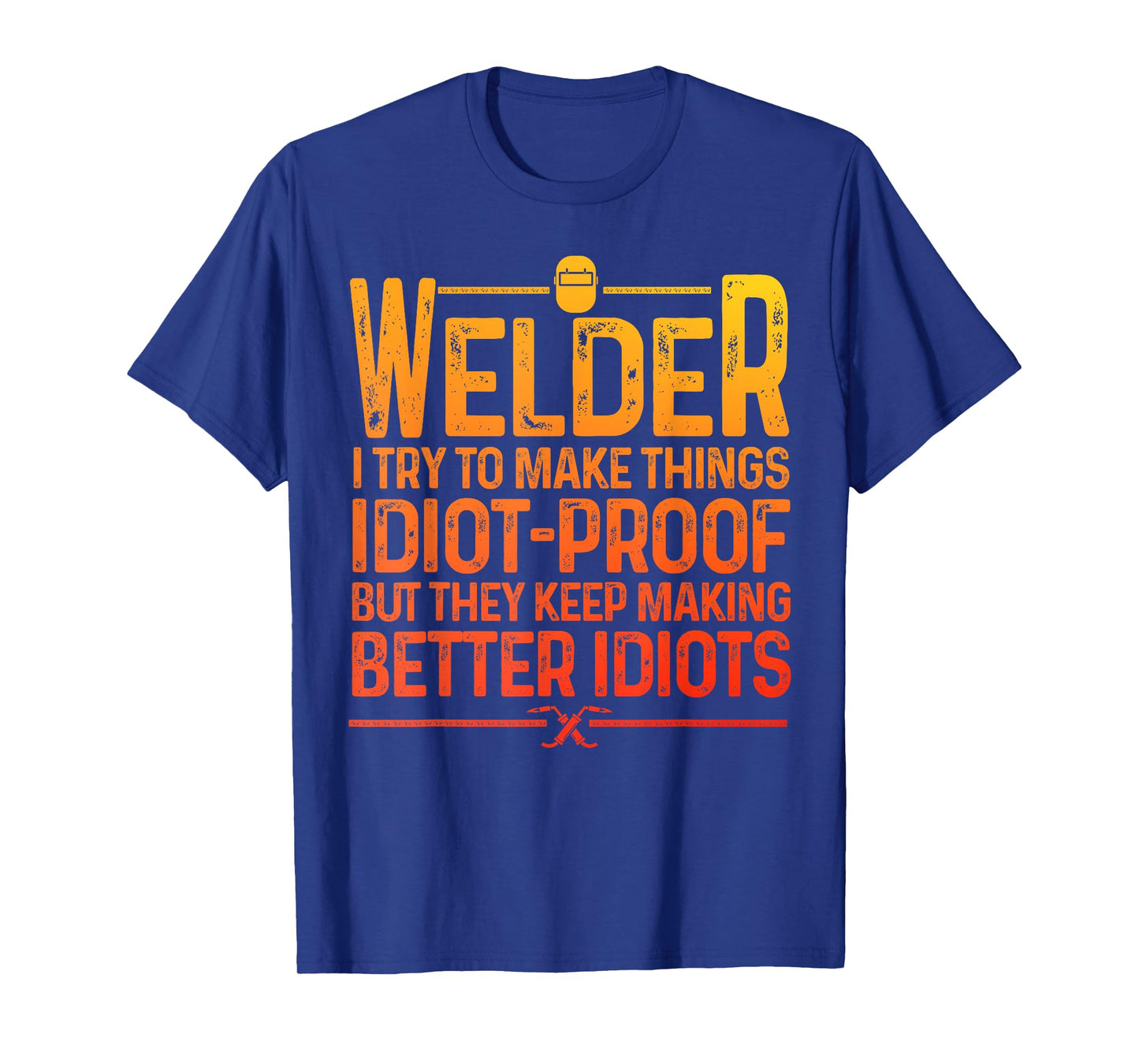 Best Welding Novelty For Men Women MIG TIG Welder Welding T-Shirt