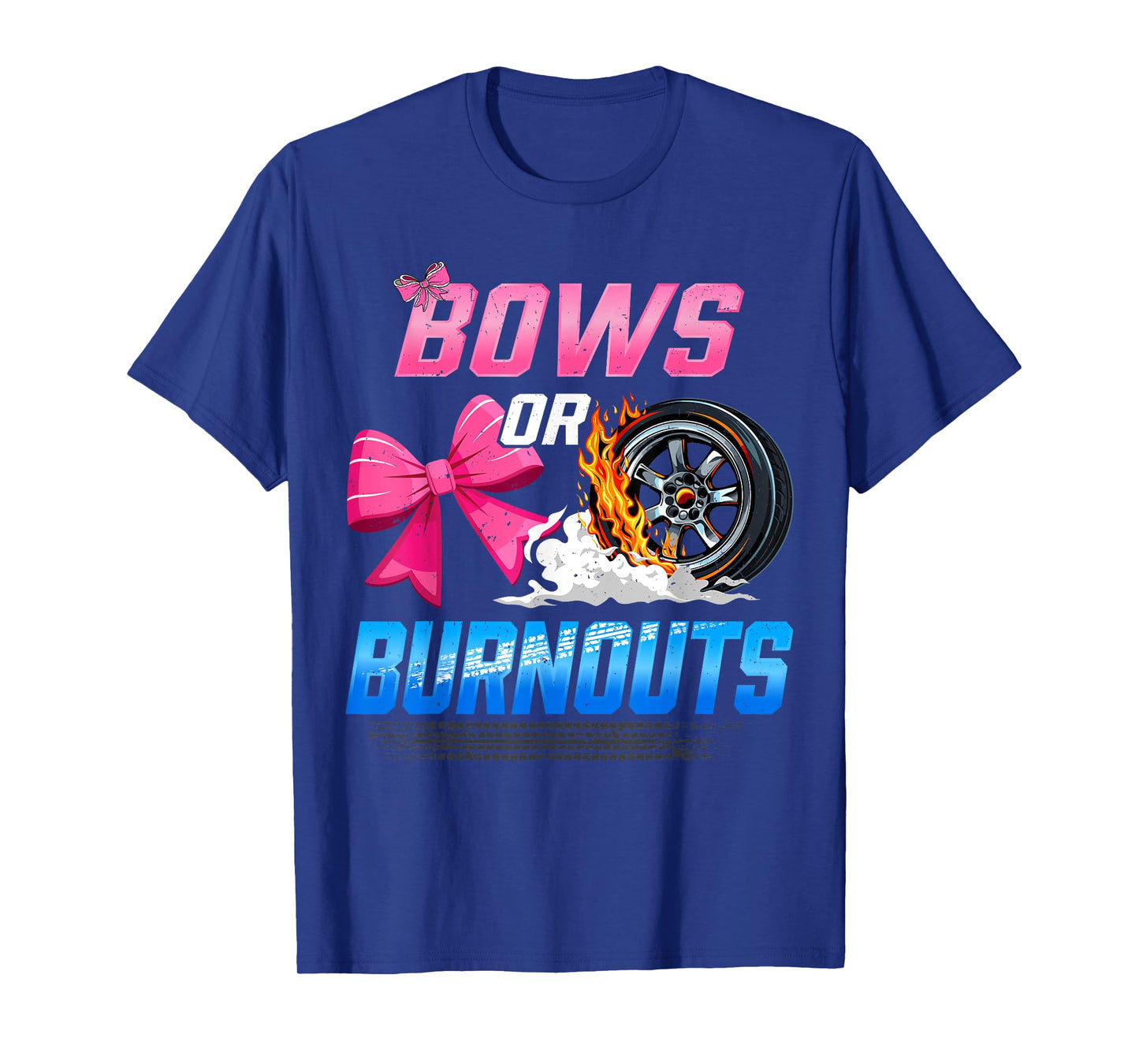 Burnouts or Bows Gender Reveal Party Ideas Baby Announcement T-Shirt
