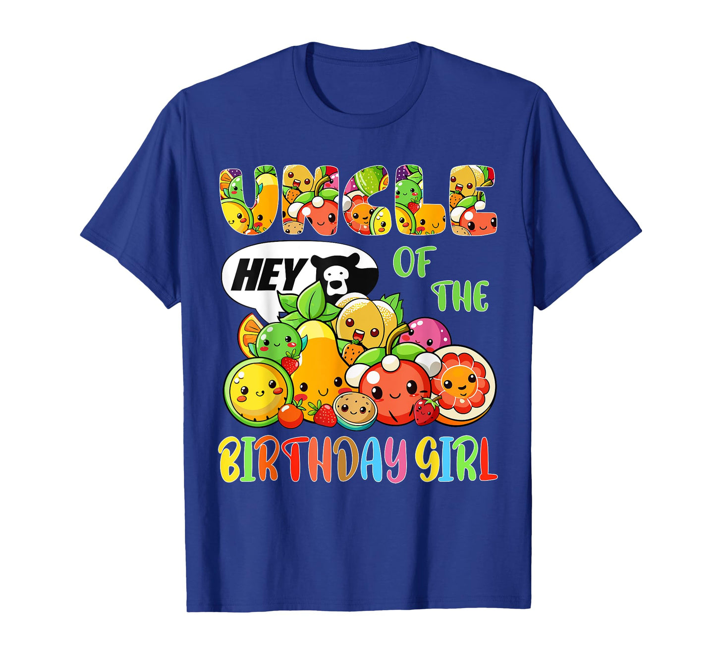Uncle Of The Birthday Girl Family Fruit Birthday Party T-Shirt