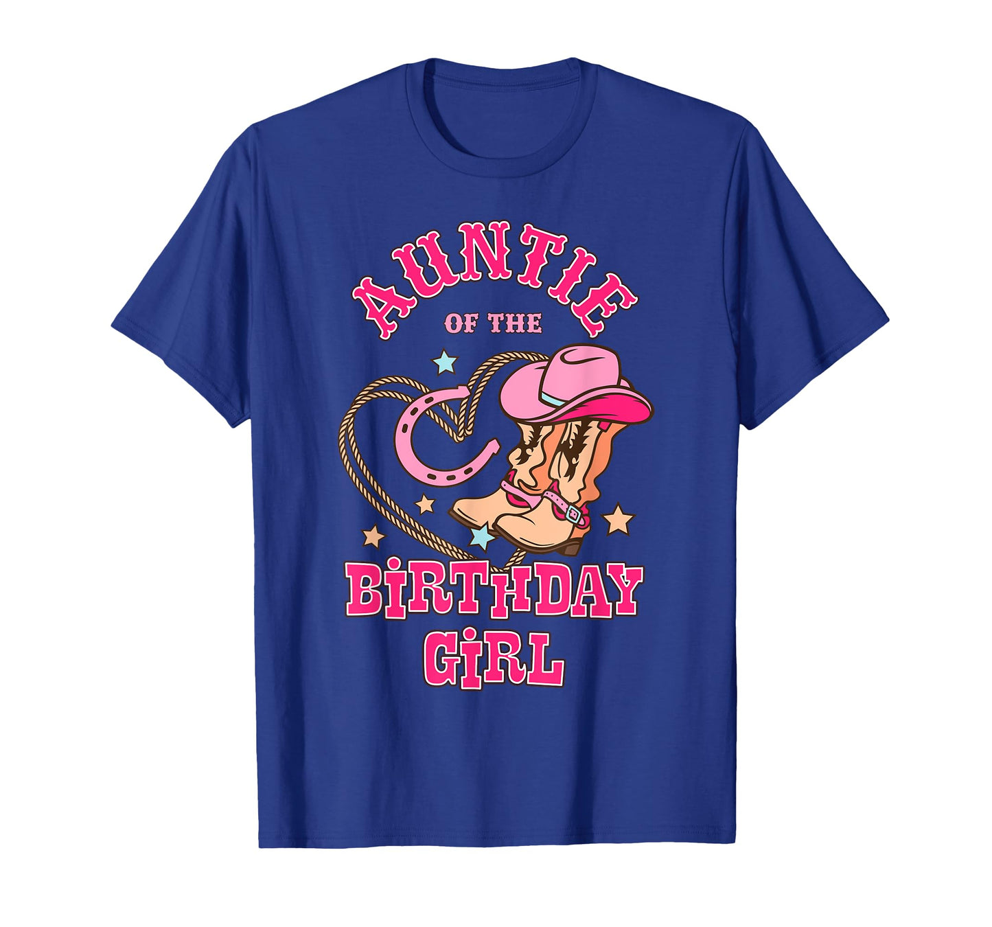 Auntie Of the Birthday Girl Pink CowGirl Western Rodeo T-Shirt
