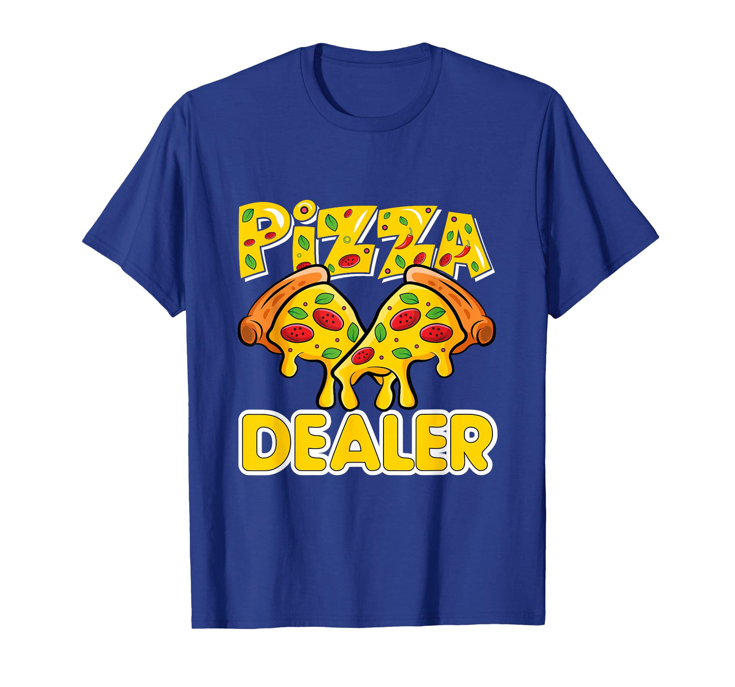 Pizza Dealer Pizza Lover T-Shirt