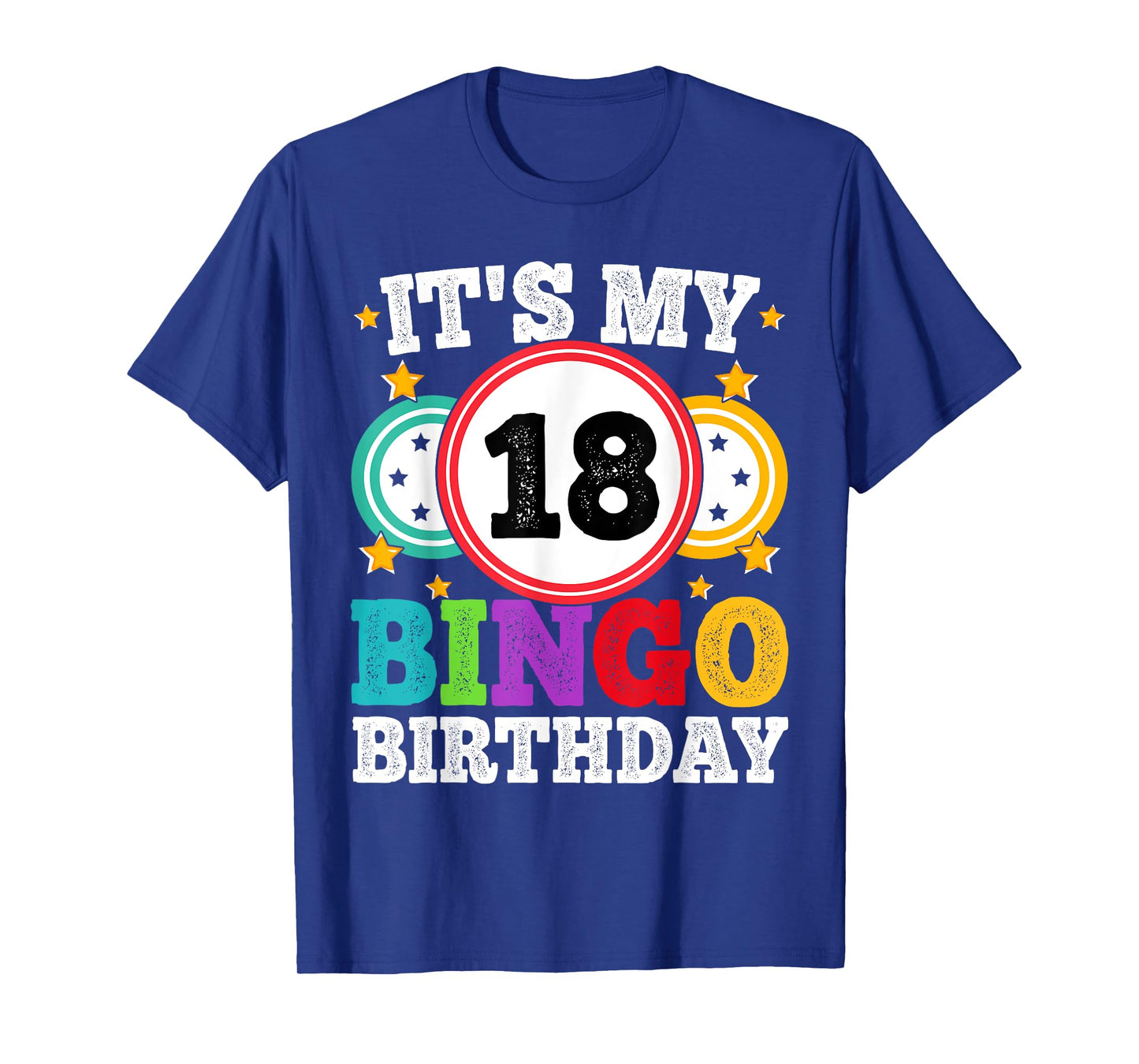 Bingo 18th Birthday Its My 18 Bingo Birthday Men Women Funny T-Shirt