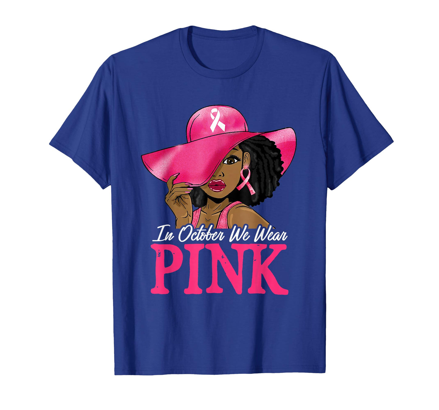 In October We Wear Pink Breast Cancer Awareness Black Women T-Shirt