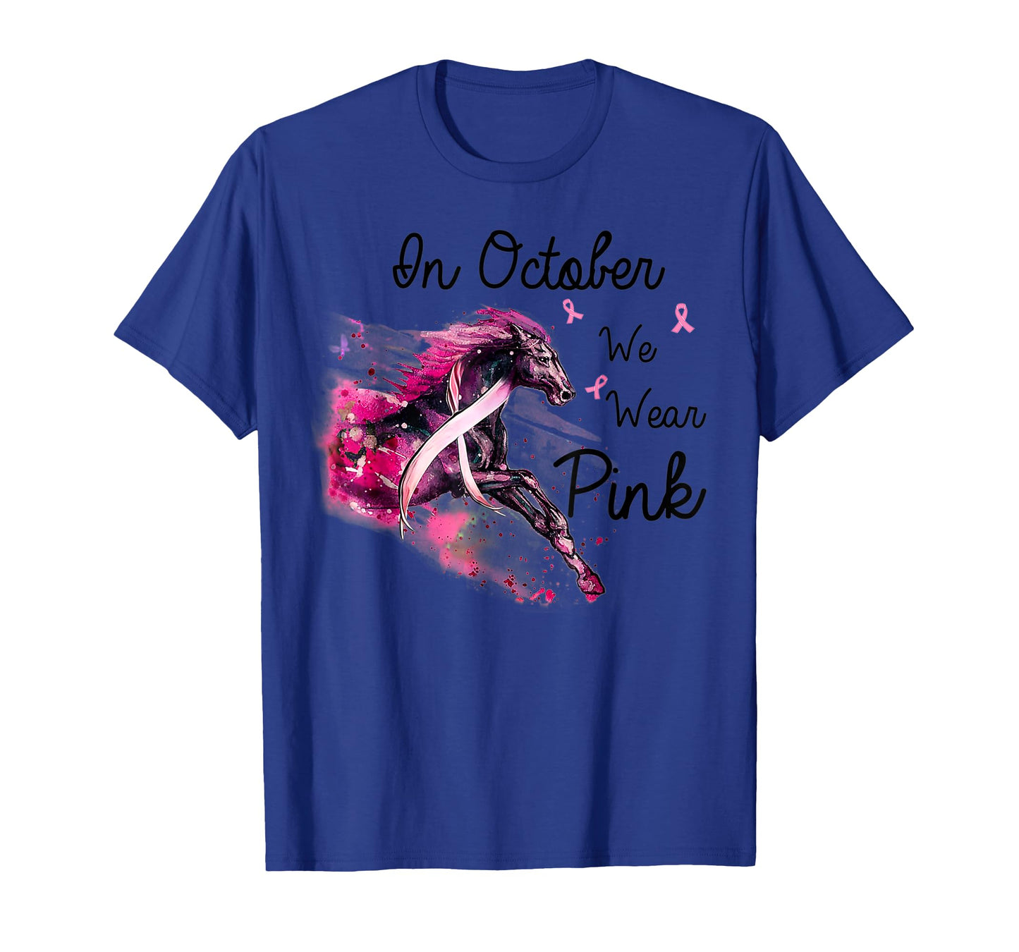 Horse In October We Wear Pink Breast Cancer Awareness T-Shirt