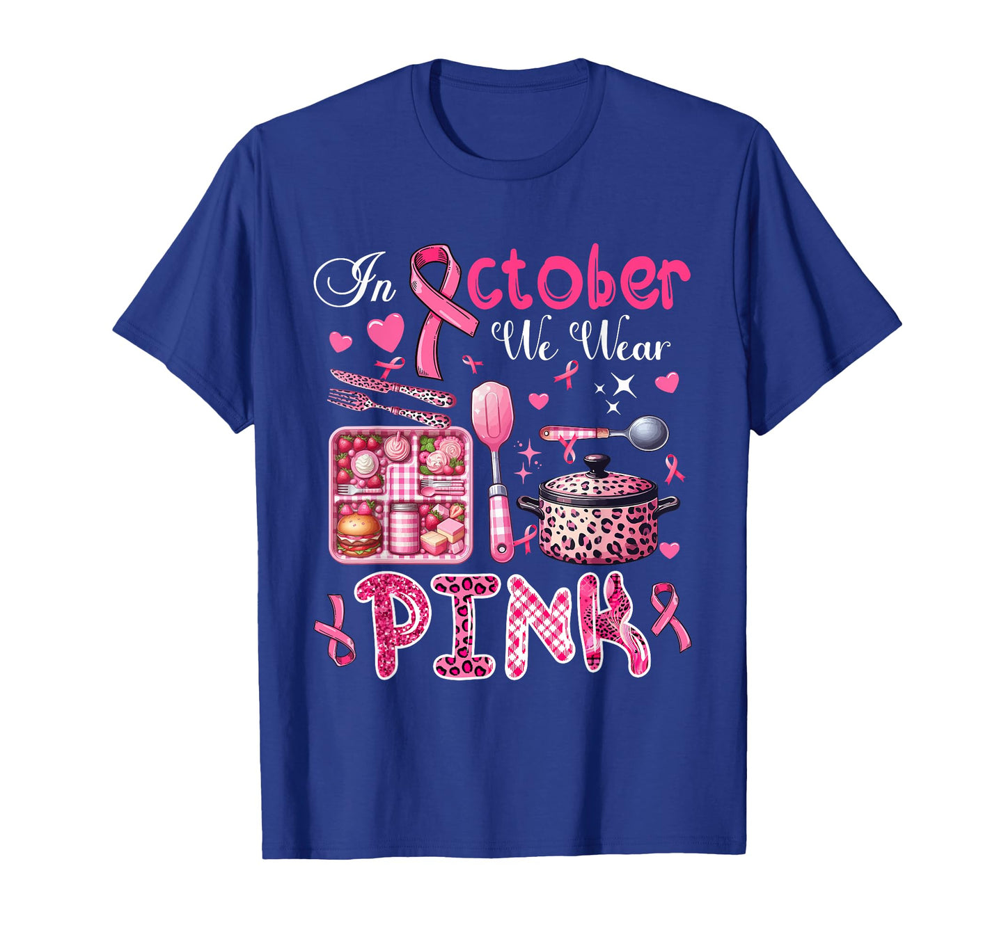 In October We Wear Pink Breast Cancer Awareness Lunch Lady T-Shirt