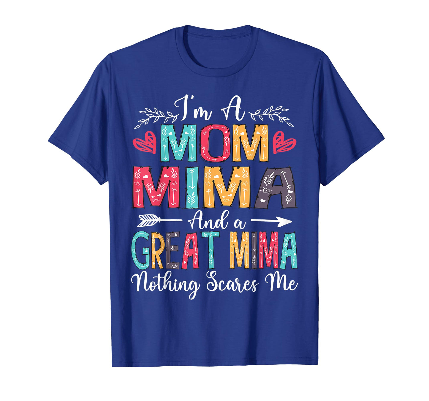 I'm A Mom Mima And Great Mima Mother's Day 2025 T-Shirt