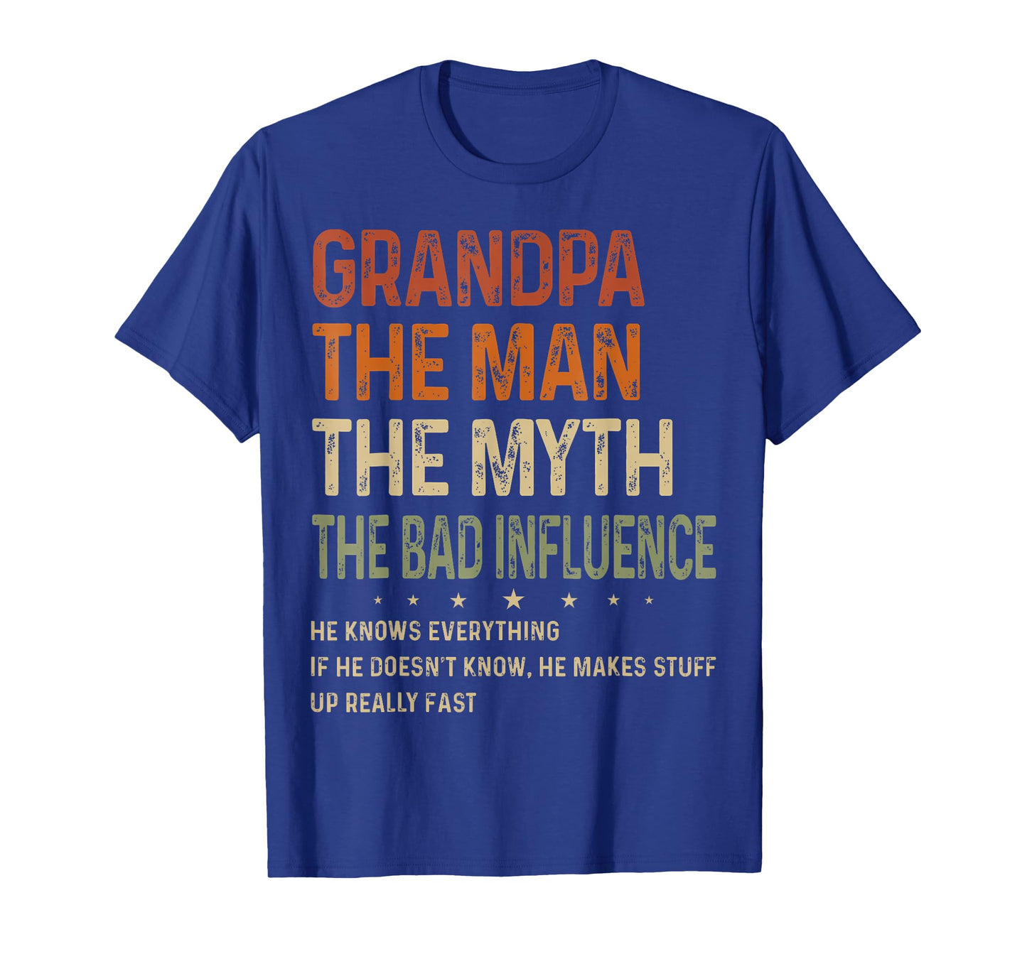 Grandpa The Man The Myth The Bad Influence Fathers Day T-Shirt