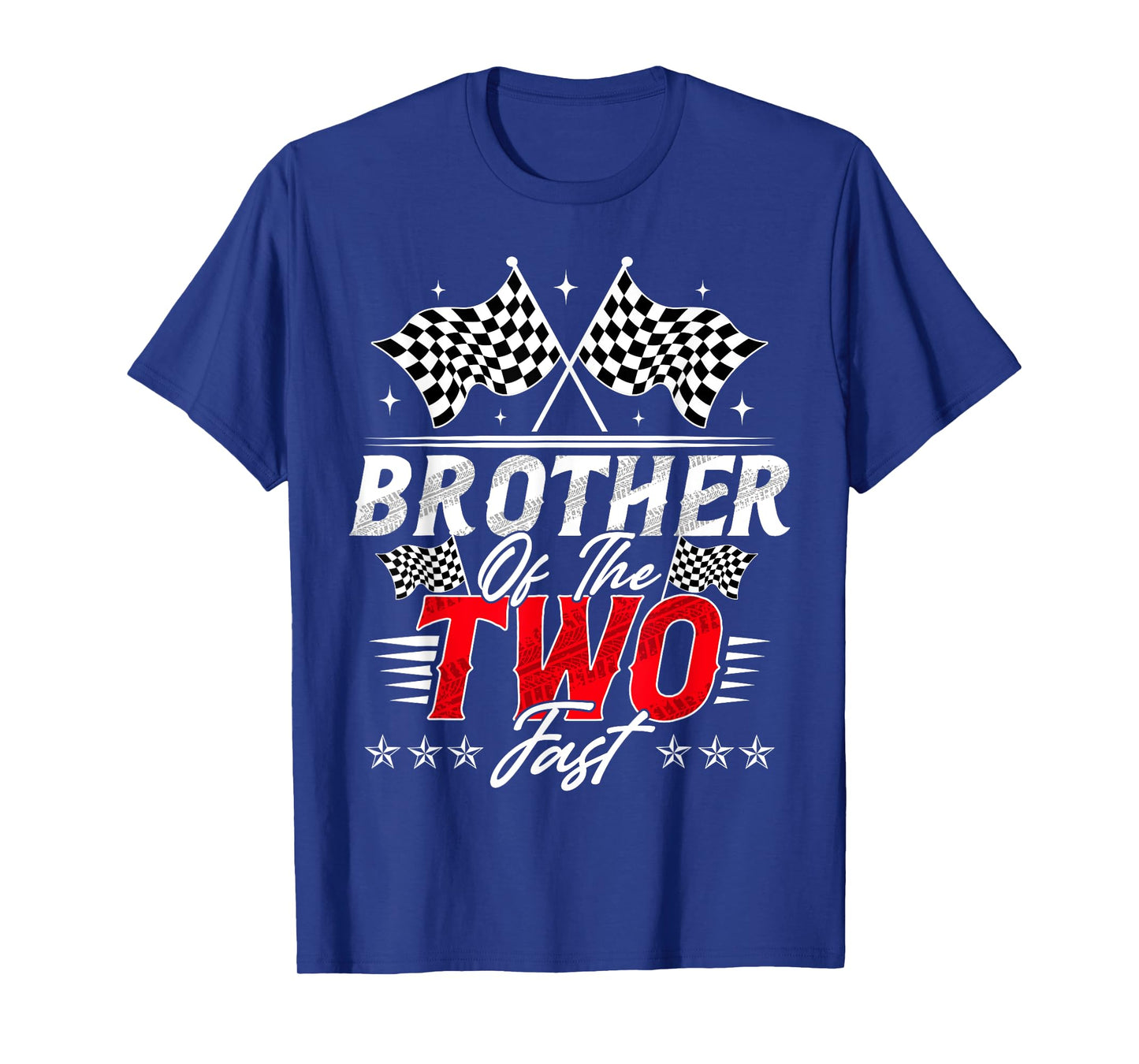 Brother Of The Two Fast Second Birthday Racing Car Family T-Shirt