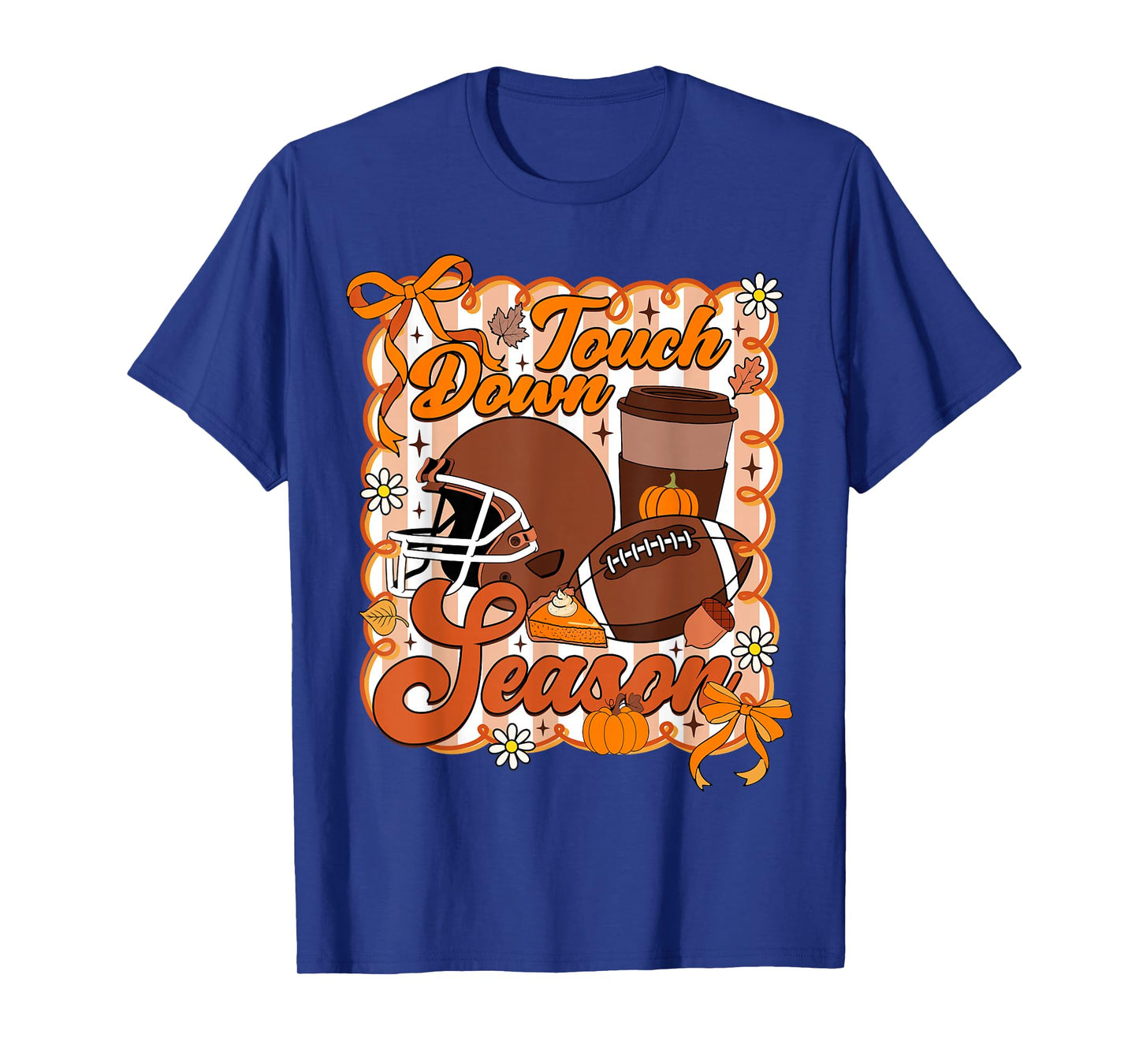 Touch Down Season Football Autumn Pumpkin Coffee Latte Fall T-Shirt