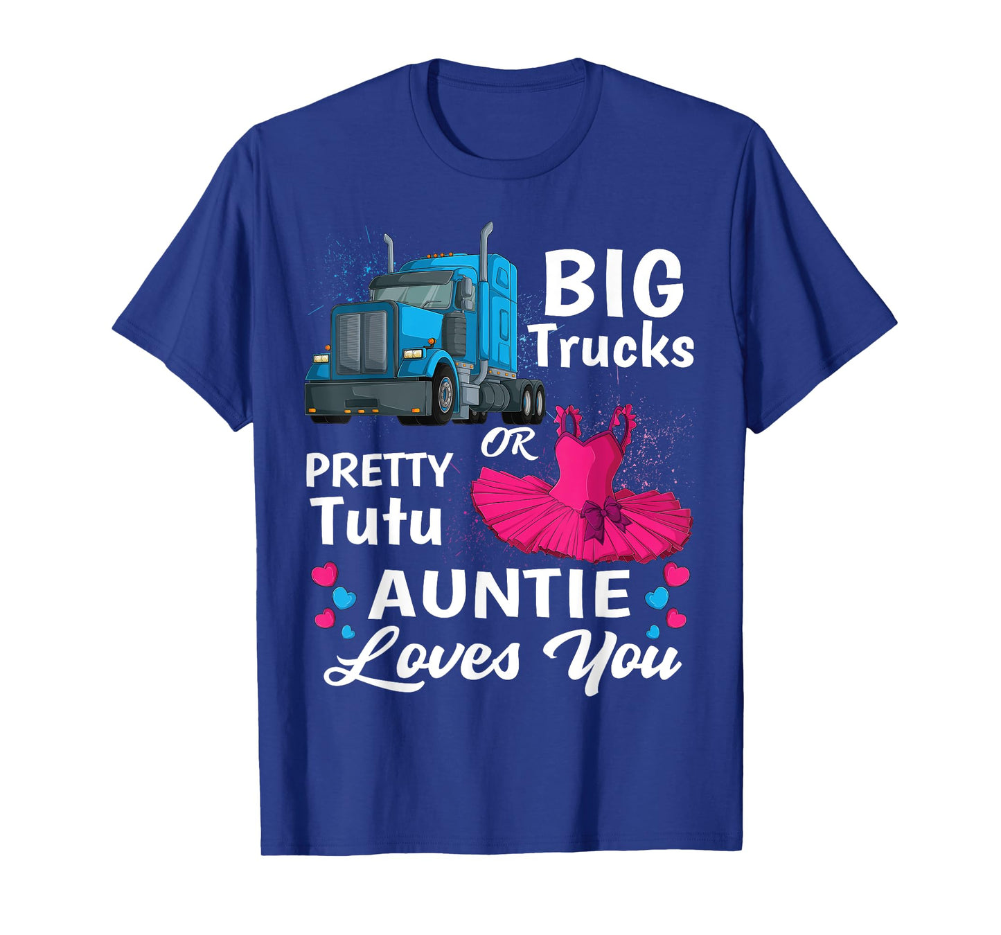 gender reveal trucks or pretty tutu family matching Auntie T-Shirt