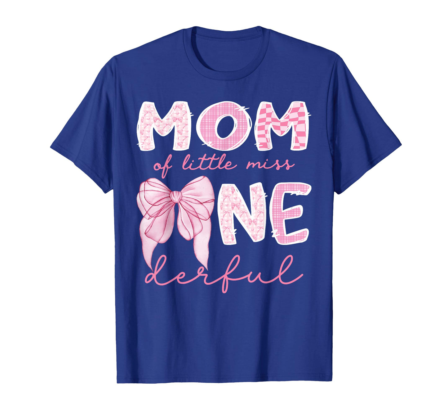Mom of Little Miss Onederful First Birthday Girl Coquette T-Shirt