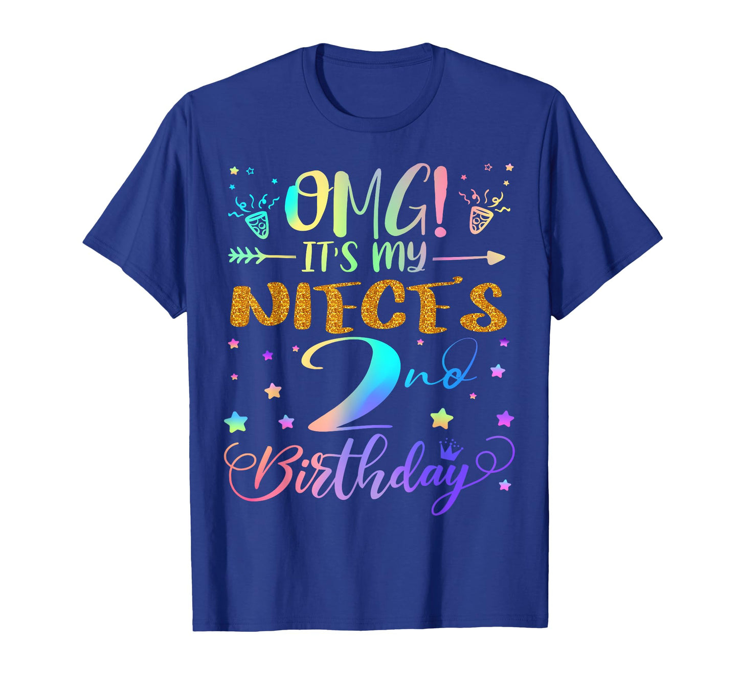 OMG It's My Niece's 2nd Birthday Sweet 2 Years Old T-Shirt
