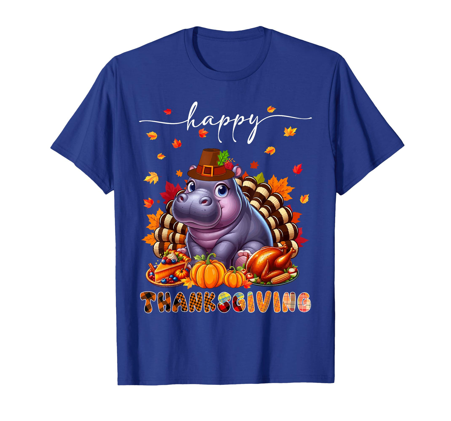 Happy Thanksgiving Hippo Costume Turkey Fall Leaves Food T-Shirt