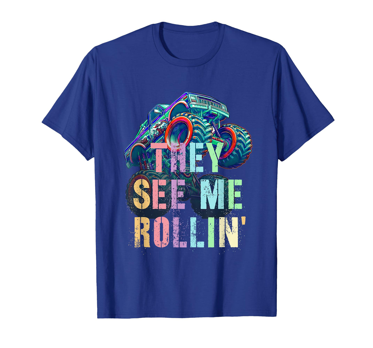 Funny THEY SEE ME ROLLIN' This Kid Loves Hate Monster Trucks T-Shirt