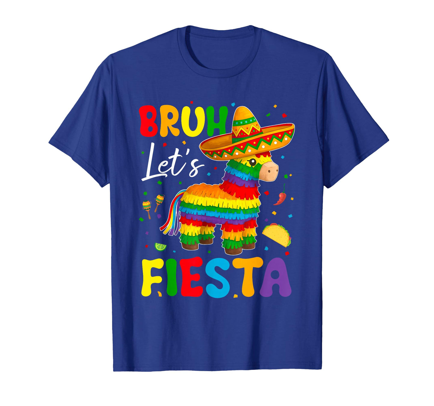 Bruh Lets Fiesta Cinco Mayo Pinata Funny Mexican Boy Men Kid T-Shirt