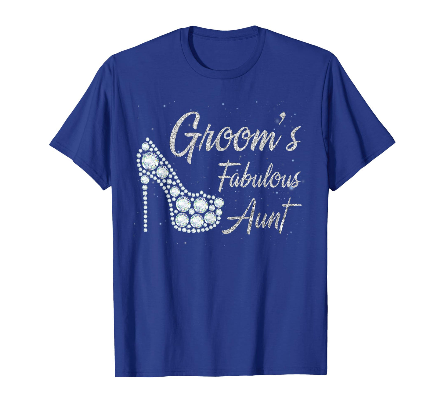Groom's Fabulous Aunt, Aunt Of The Groom T-Shirt