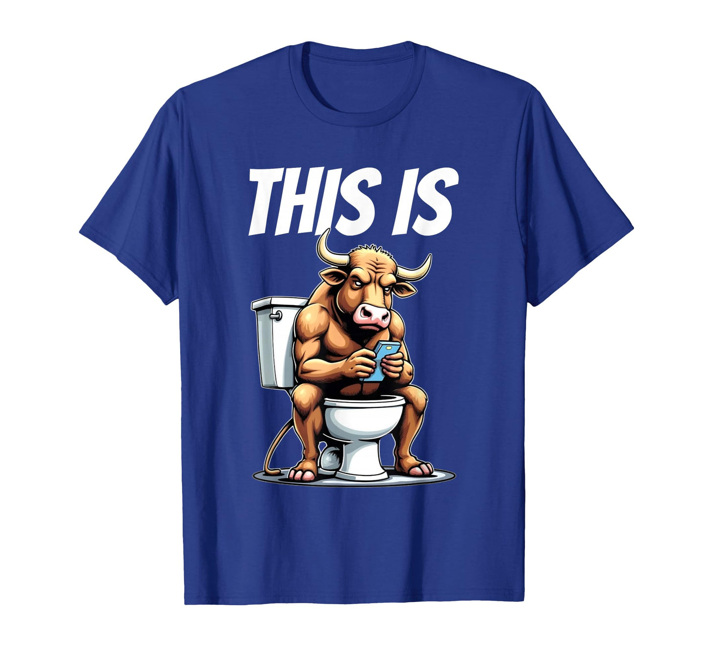 Bull is sitting on a toilet, and playing with a smartphone T-Shirt