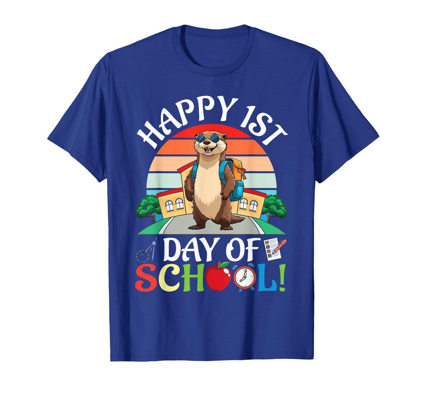 Otter With School Backpack Books Happy First Day Of School T-Shirt