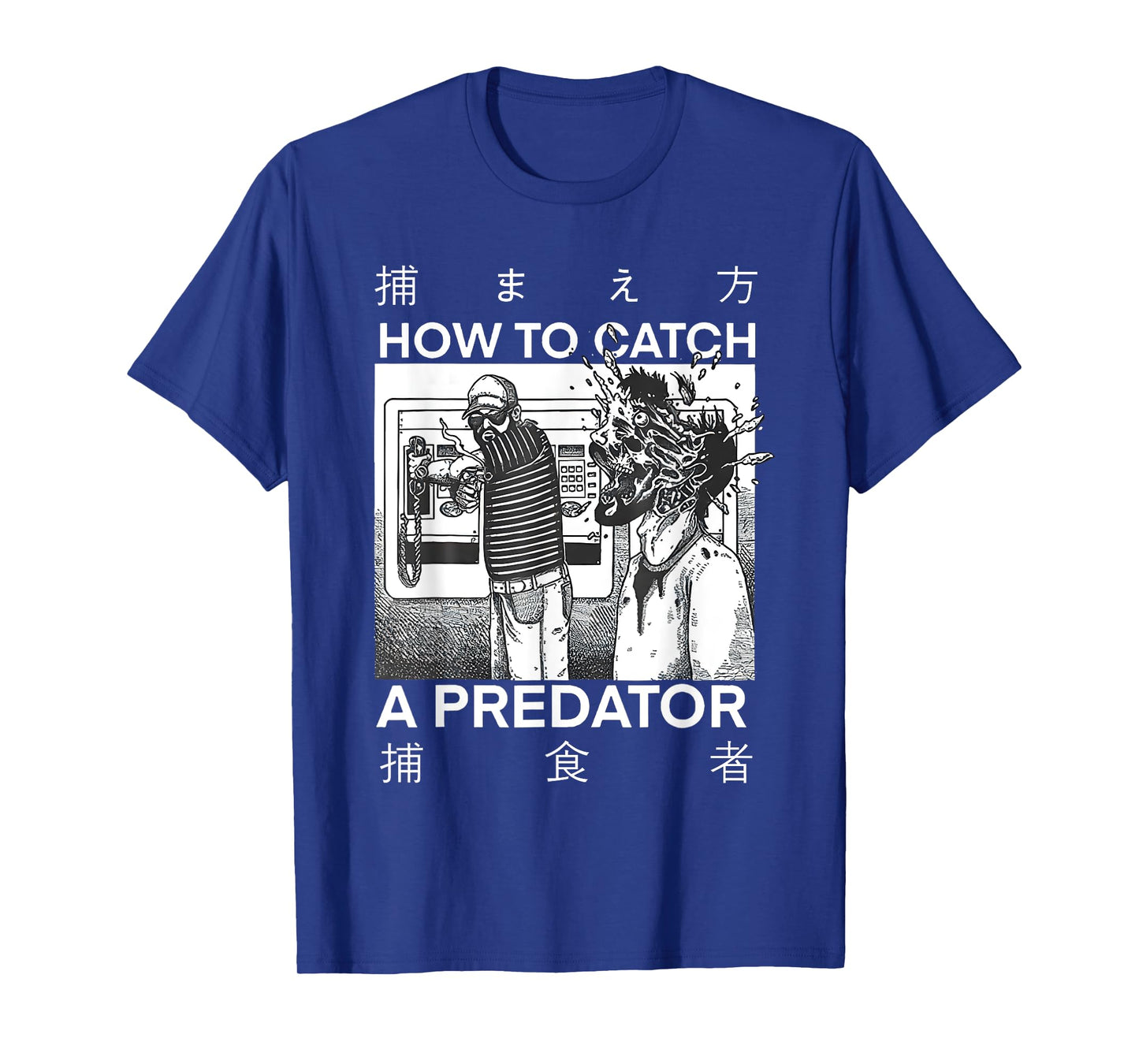 Funny How To Catch A Predator Tee T-Shirt