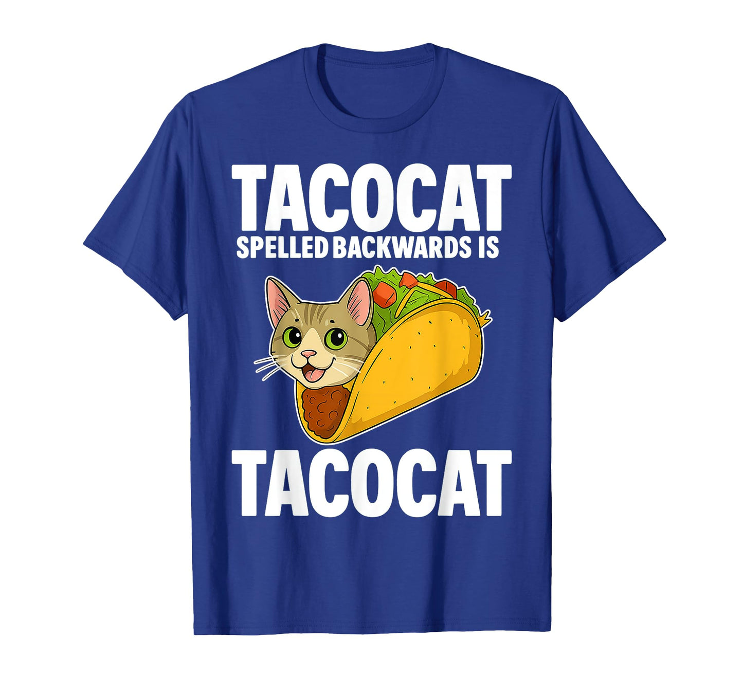 Tacocat Spelled Backwards Funny Cat Gifts Men Women Boy Kids T-Shirt