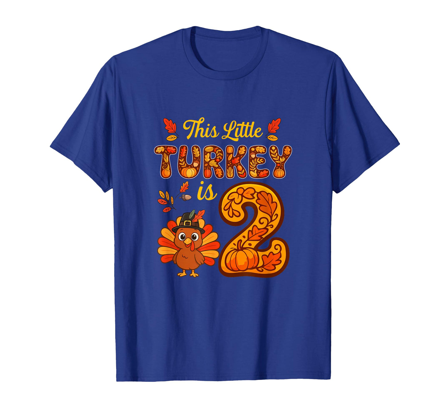 Little Turkey is 2 Years 2nd Birthday Thanksgiving Family T-Shirt