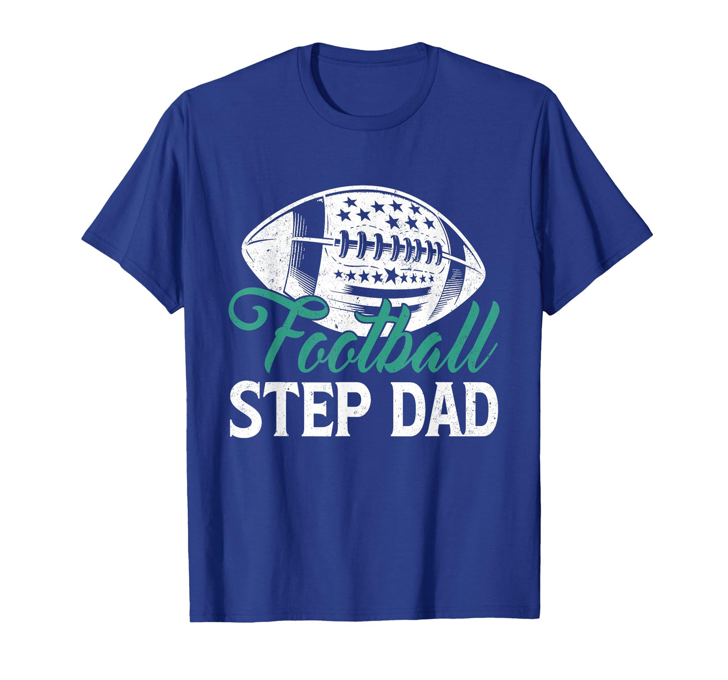 American Football Step Dad Happy Father's Day Dad Grandpa T-Shirt