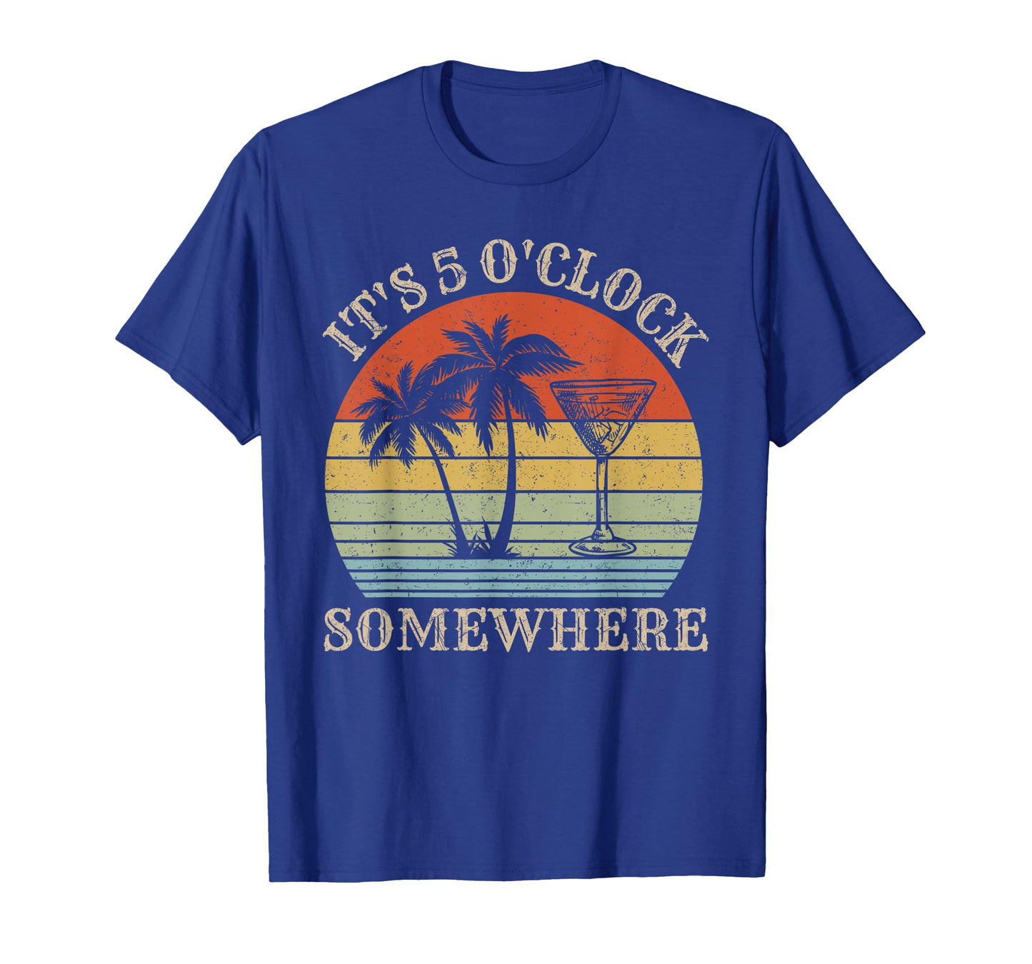 It's 5 O'clock Somewhere Shirt It's 5 O'clock Somewhere T-Shirt
