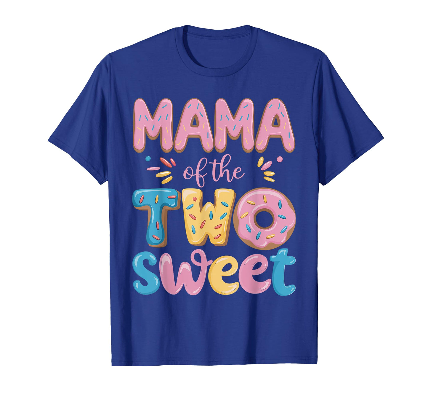 Mama of The Two Sweet Donut Mom 2nd Birthday Girl Party T-Shirt
