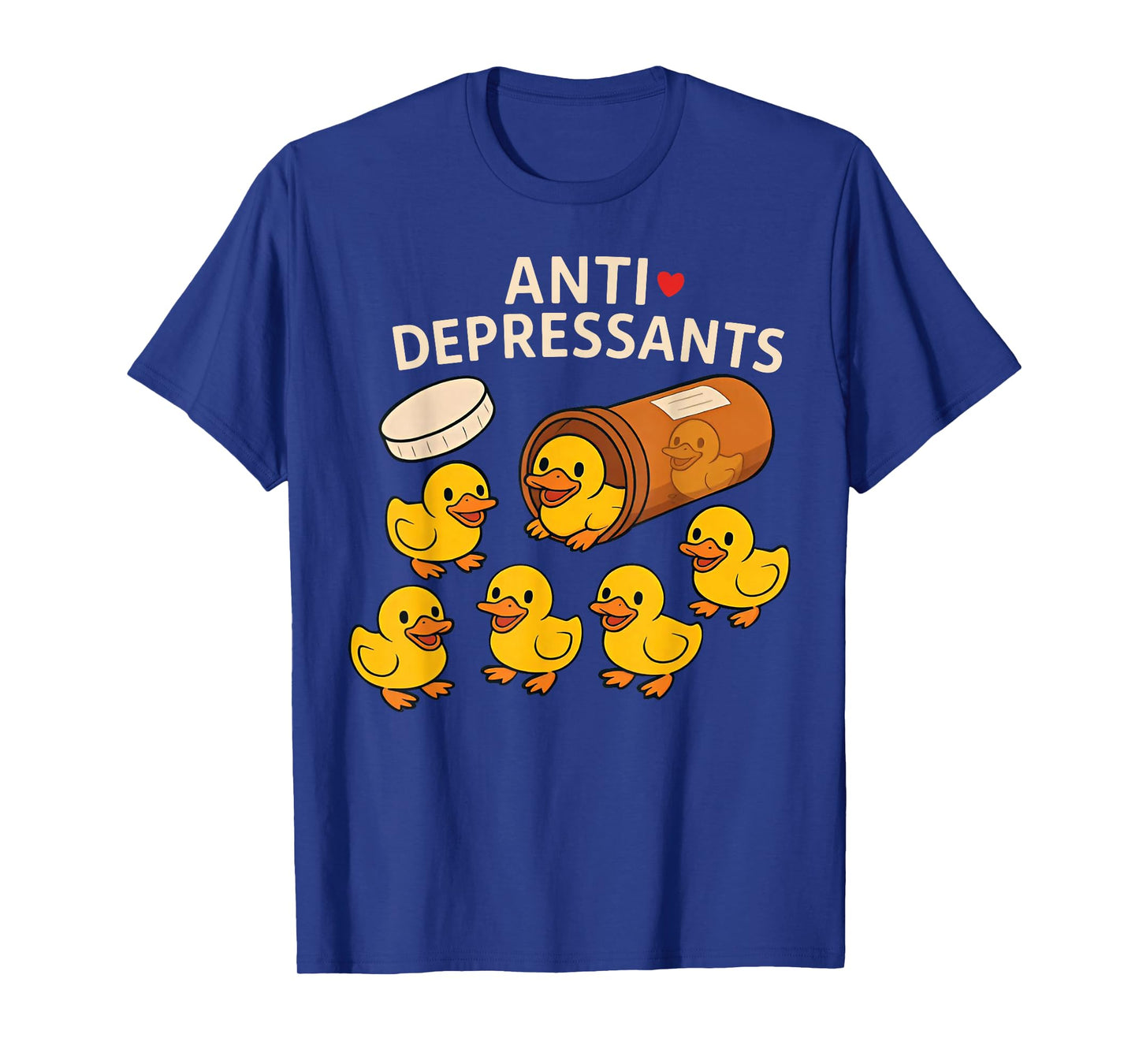 Duck Antidepressants T-Shirt