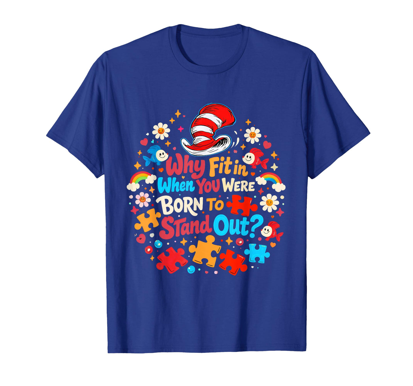 Why Fit in Autism Awareness for Teacher Doctor Cat Hat Cool T-Shirt