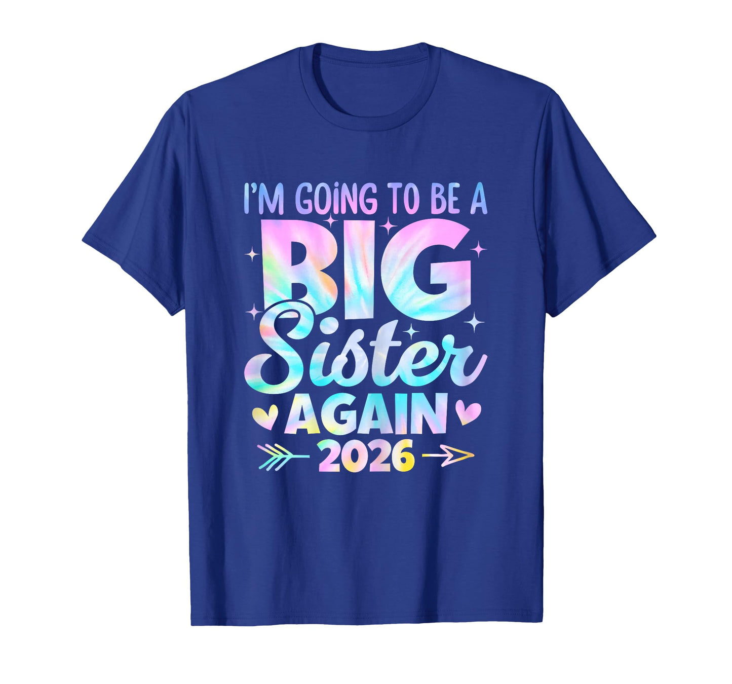 I'm Going To Be A Big Sister Again 2026 Baby Announcement T-Shirt
