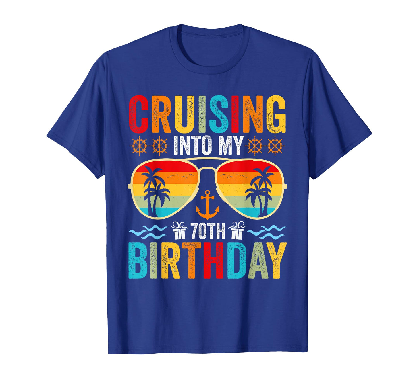 Cruising Into My 70th Birthday Family Cruise 70 Birthday T-Shirt