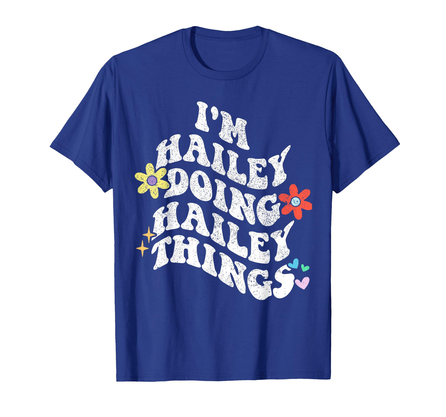 Personalized Name Mothers Day outfit For Women Retro Groovy Im HAILEY Doing HAILEY Things Funny Mother's T-Shirt