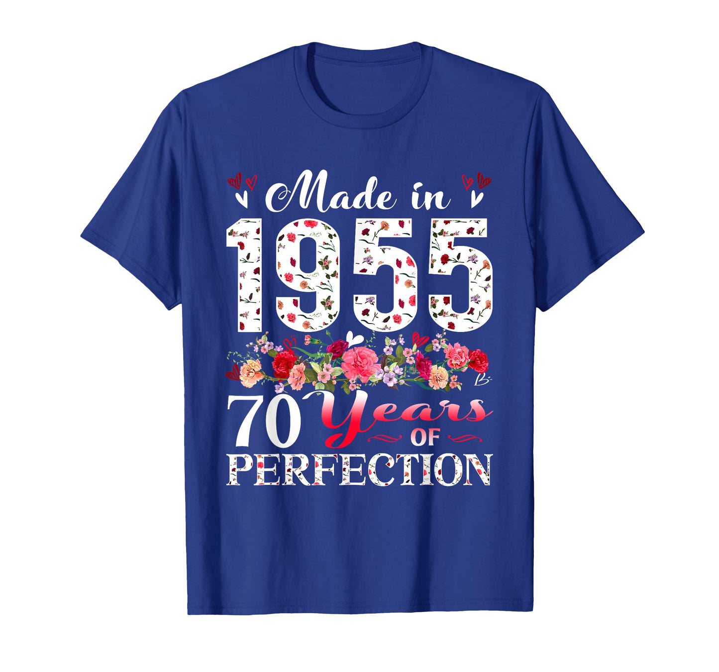 70 Year Old Floral Made In 1955 70th Birthday Women Apparel T-Shirt