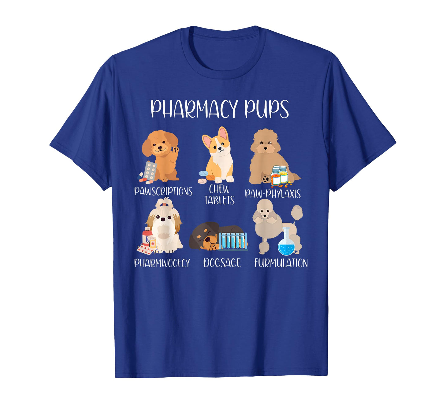 Pharmacy Pharmacist Dog Puns Cute Dog Veterinary Technician T-Shirt