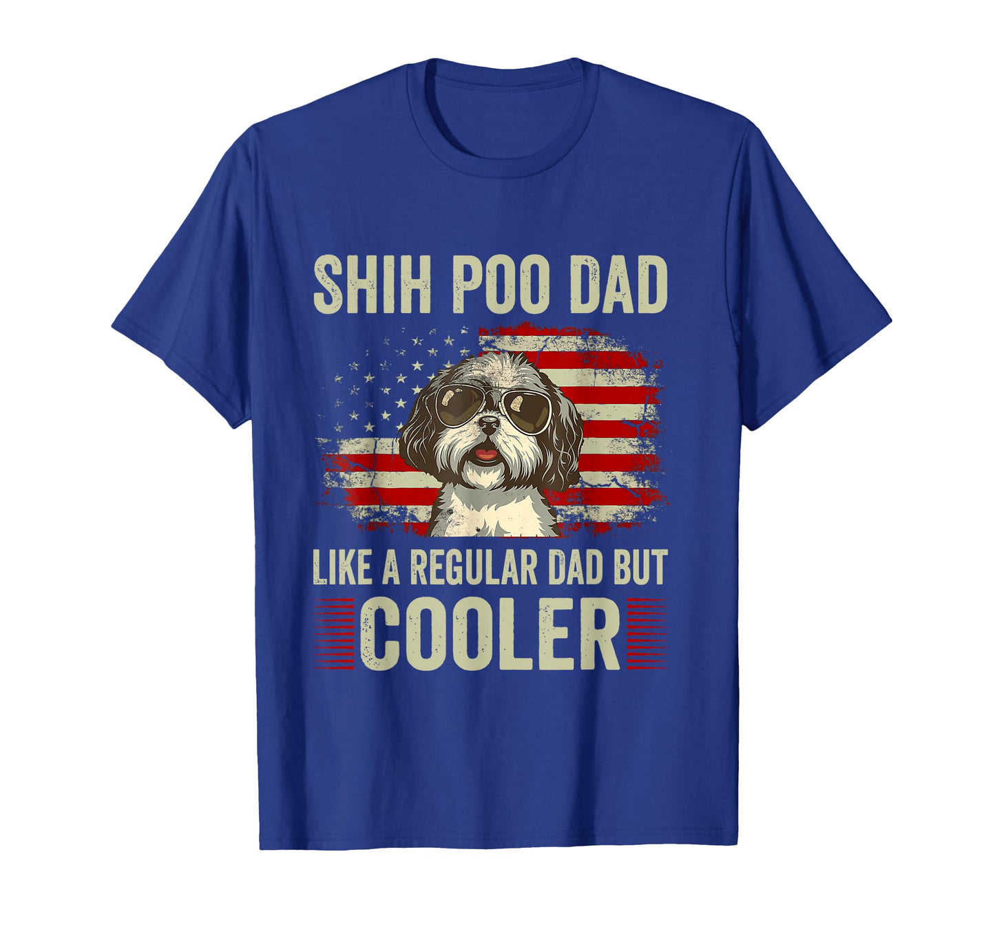 Funny American Flag Vintage Style Shih Poo Lovers Father’s Day Shih Poo Dad Like A Regular But Cooler Mens T-Shirt, Black